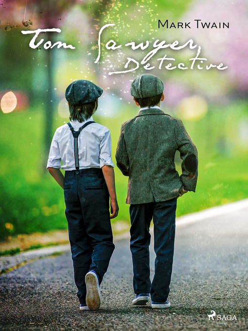 Title details for Tom Sawyer, Detective by Mark Twain - Available